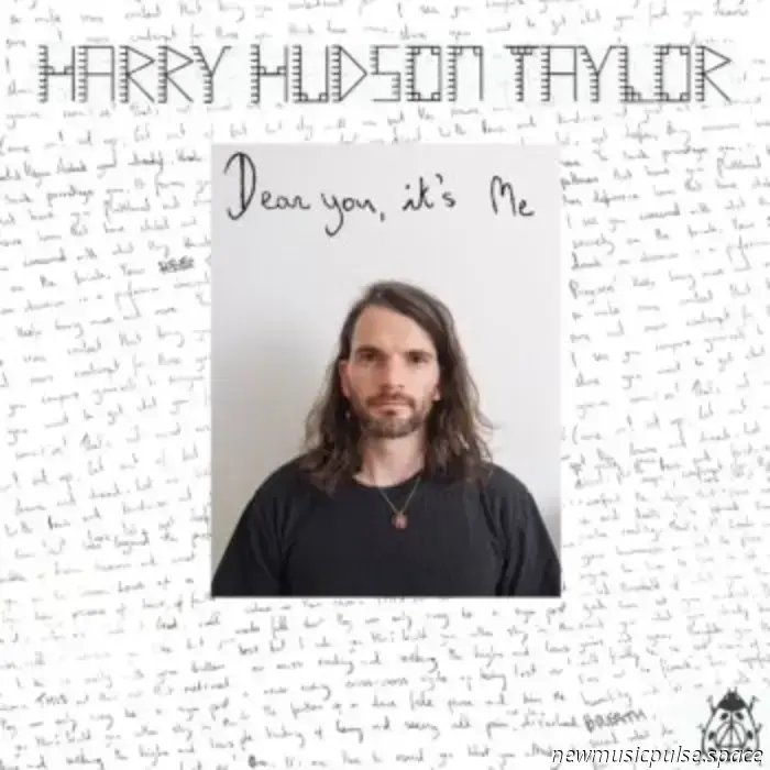 Querido Tú, soy yo: El renacimiento de Harry Hudson Taylor, abrazando la vulnerabilidad y la transformación artística - Atwood Magazine