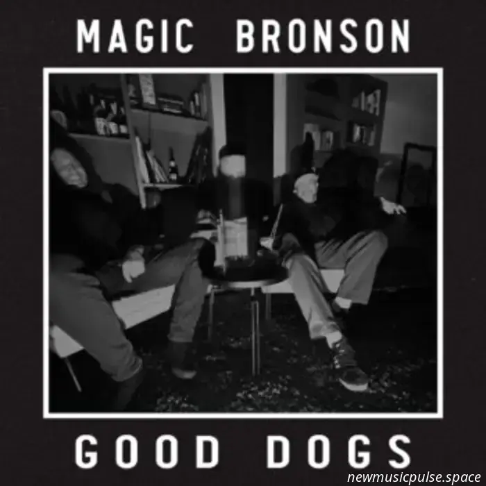 Track-by-Track: Magic Bronson bietet mit "Good Dogs" ein motivierendes Gegengift - Atwood Magazine