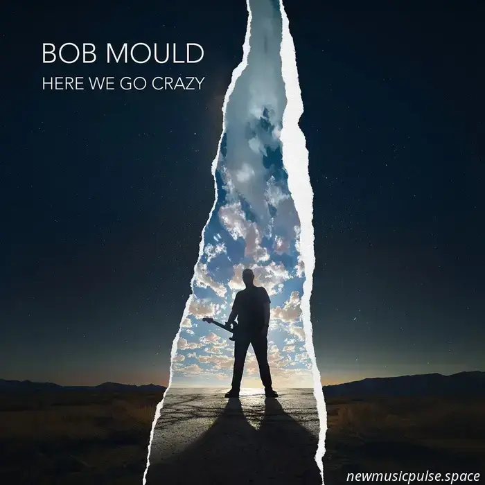 Bob Mould-Qui andiamo pazzi