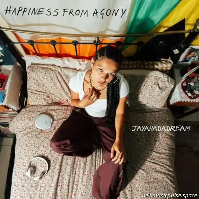 JayaHadADream – Felicità dall'agonia