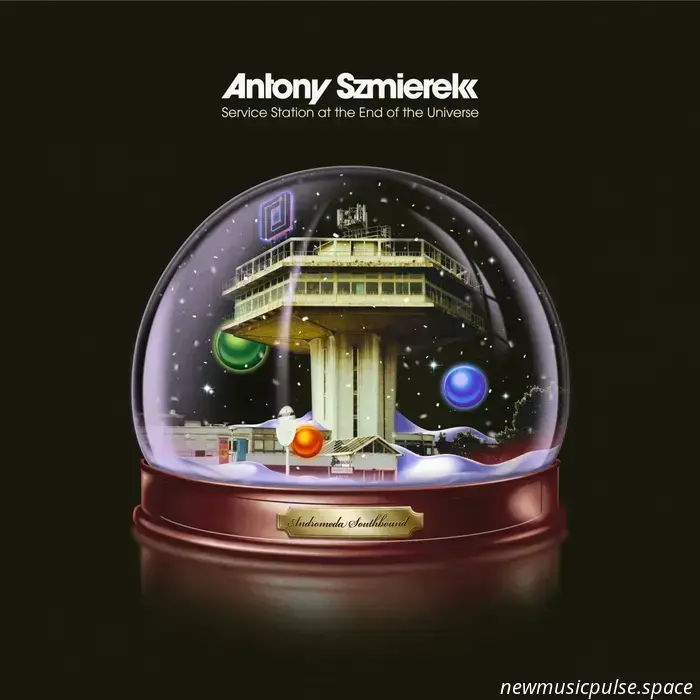 Antony Szmierek - Tankstelle am Ende des Universums