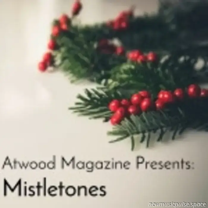 Mistletones 2025: Le migliori nuove canzoni natalizie, Parte 2! - Atwood Magazine