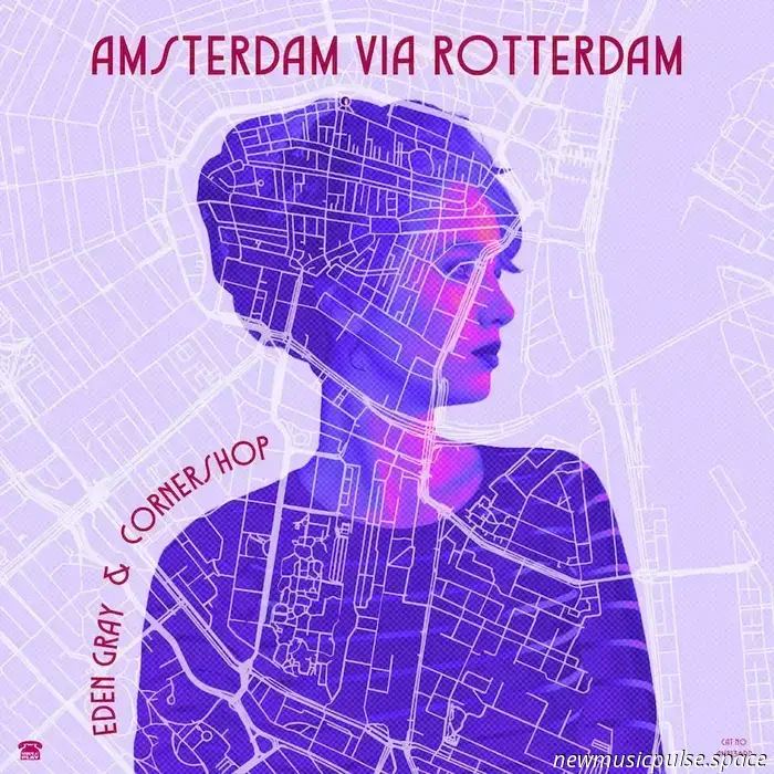 Cornershop and Eden Gray Team Up for New Single ‘Amsterdam via Rotterdam’
