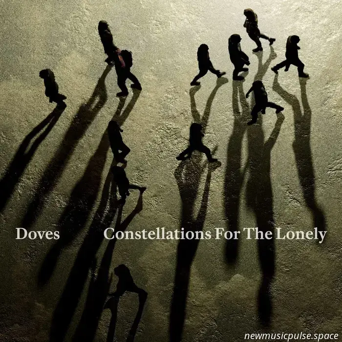 Doves – Constellations for the Lonely