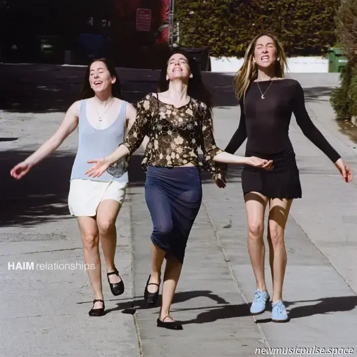 HAIM’s ‘Relationships’ Marks a Immaculate Comeback