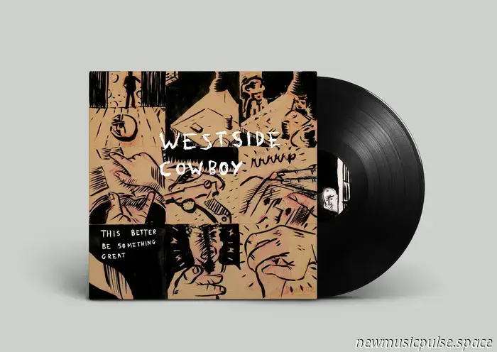 Westside Cowboy - Esto Tiene Que Ser Algo Grande