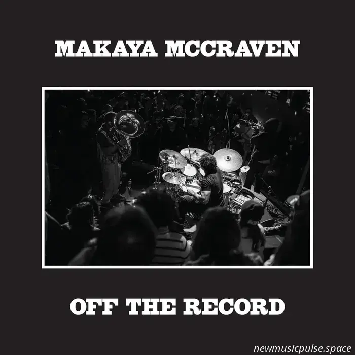 Makaya McCraven – Fuera de registro