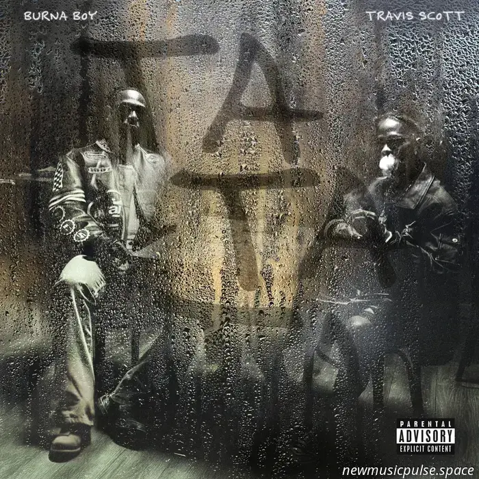 Burna Boy, Travis Scott lässt neue Heizung 'TaTata' fallen