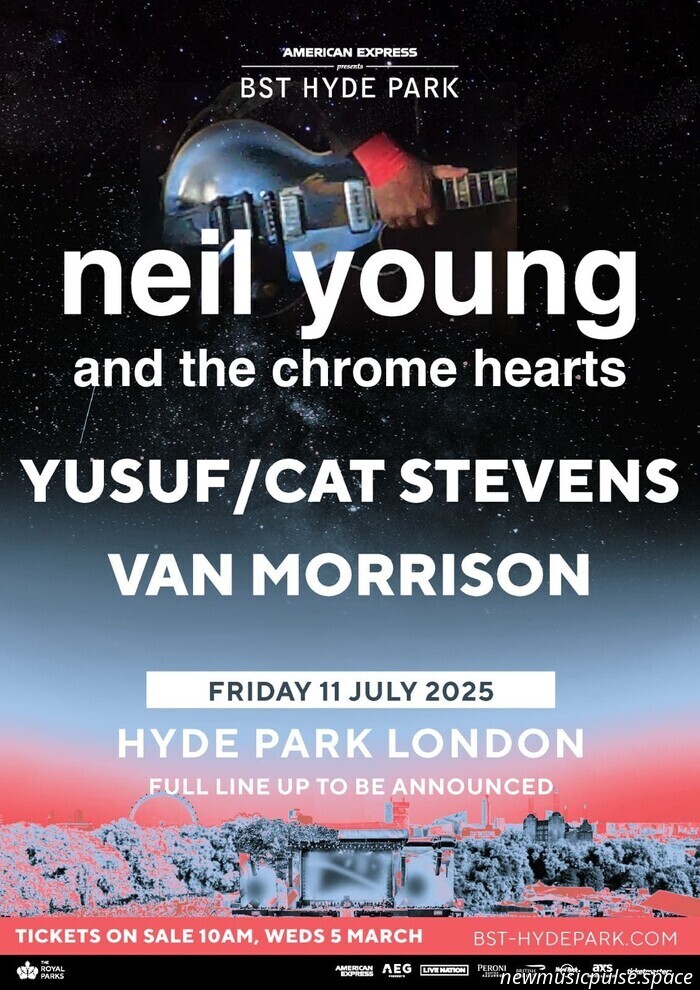 neil young and the chrome hearts per il titolo di BST Hyde Park; Come ottenere i biglietti