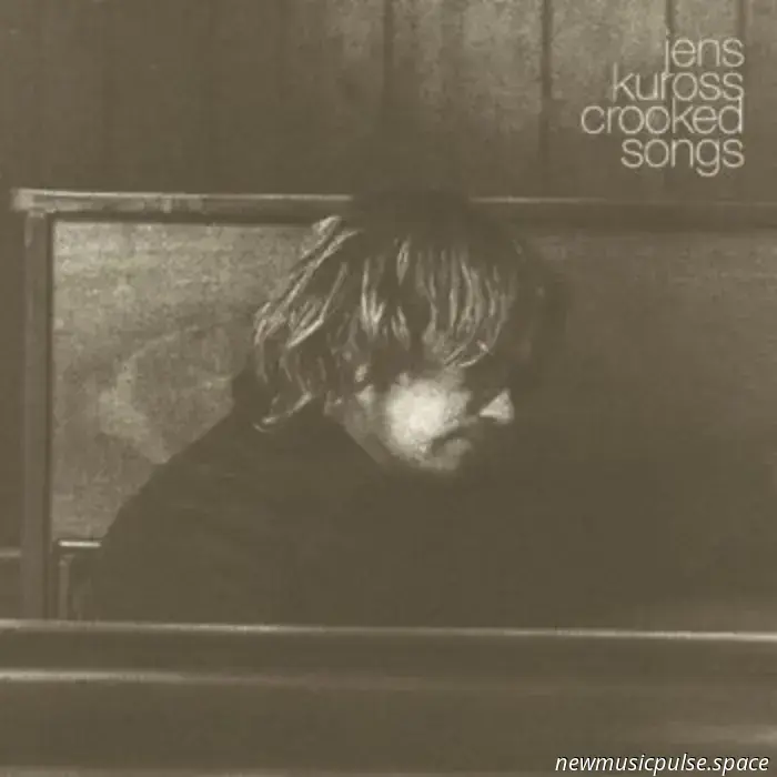 Track für Track: Jens Kuross’ „Crooked Songs“ wirkt wie ein Gespräch, das jäh abgebrochen wurde... - Atwood Magazine